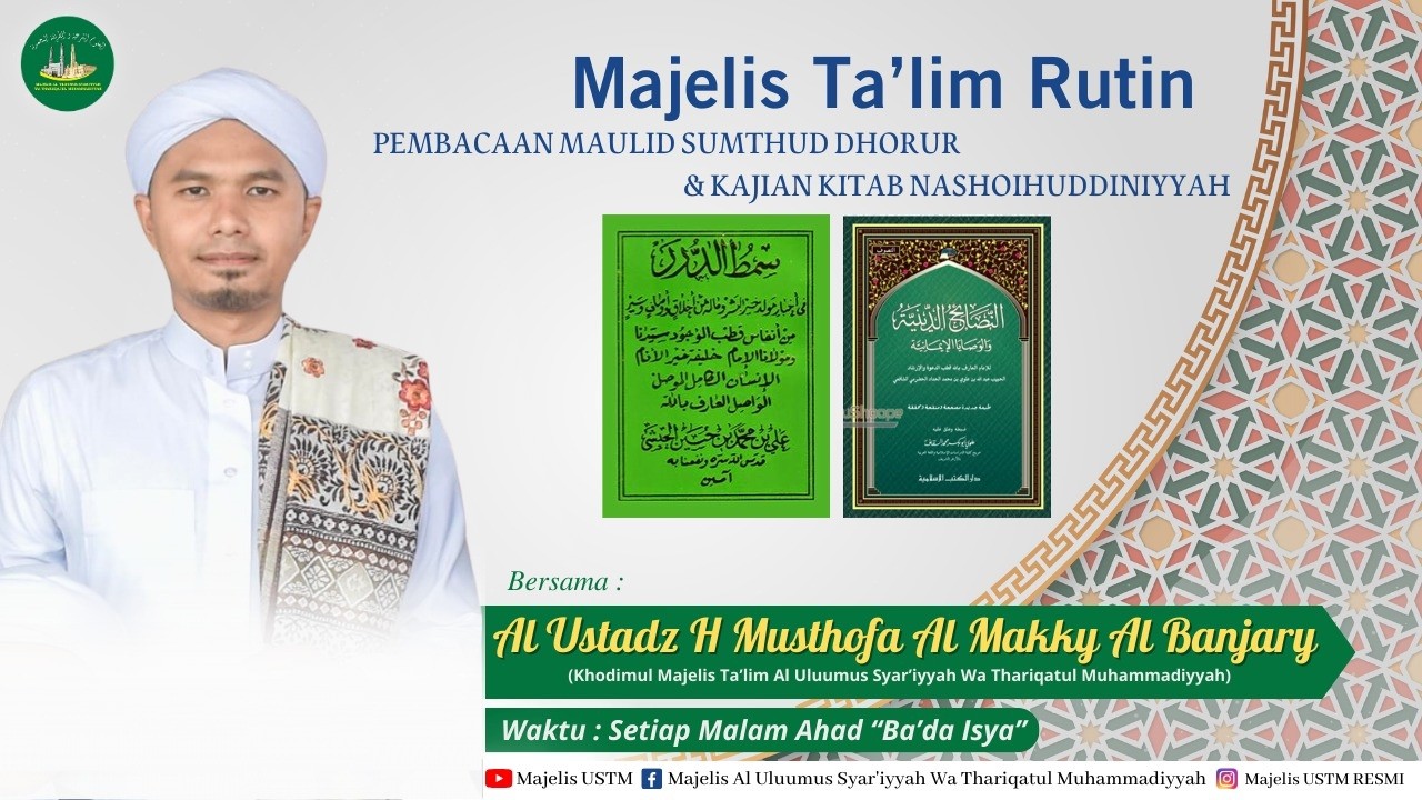 PENGAJIAN RUTINAN SETIAP MALAM AHAD MAJELIS AL ULUUMUS SYAR'IYYAH WA THARIQATUL MUHAMMADIYYAH