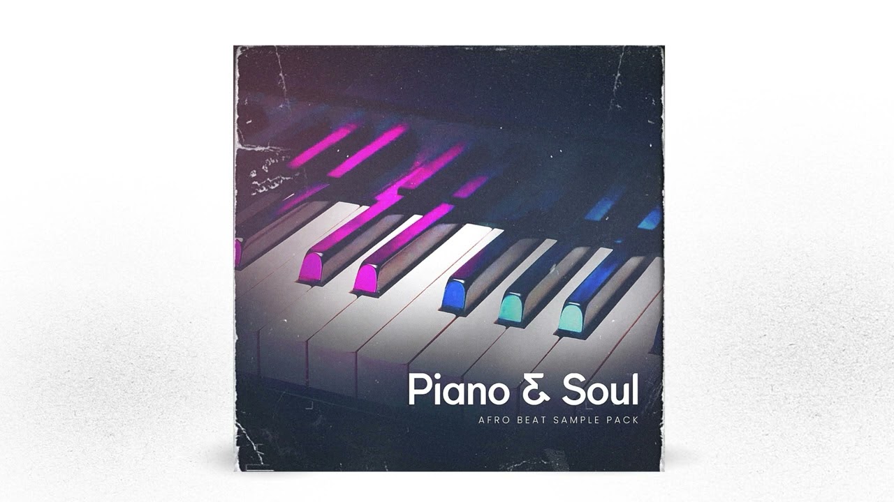 Afrobeat sample pack| Piano and soul