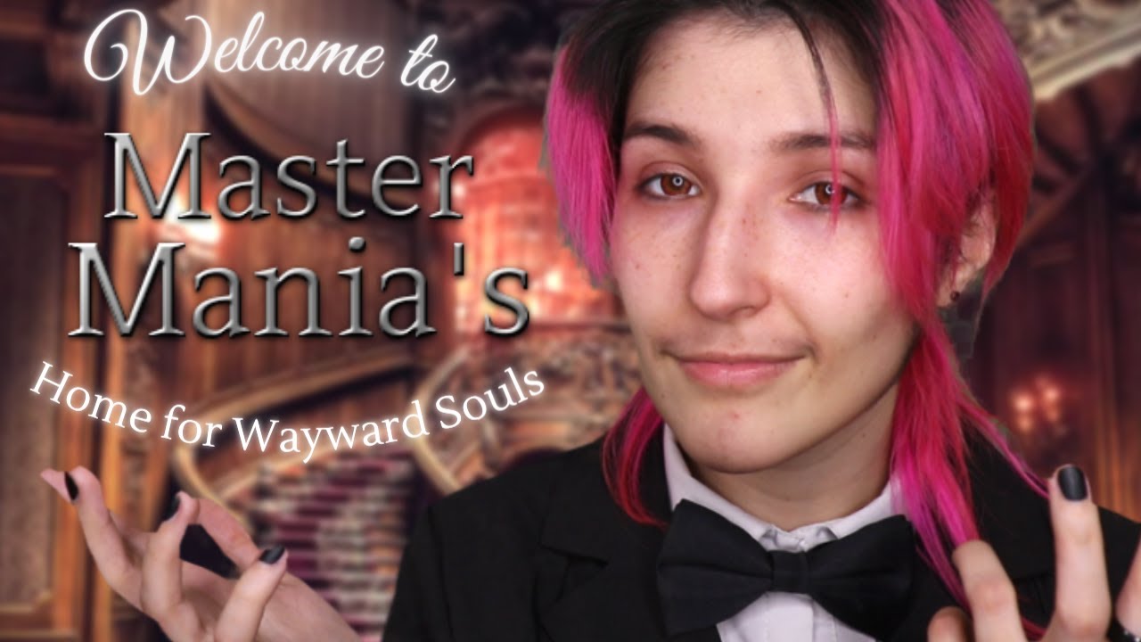 ASMR - MASTER MANIA ~ Welcome to the Home for Wayward Souls | Prepare for your Stay ~