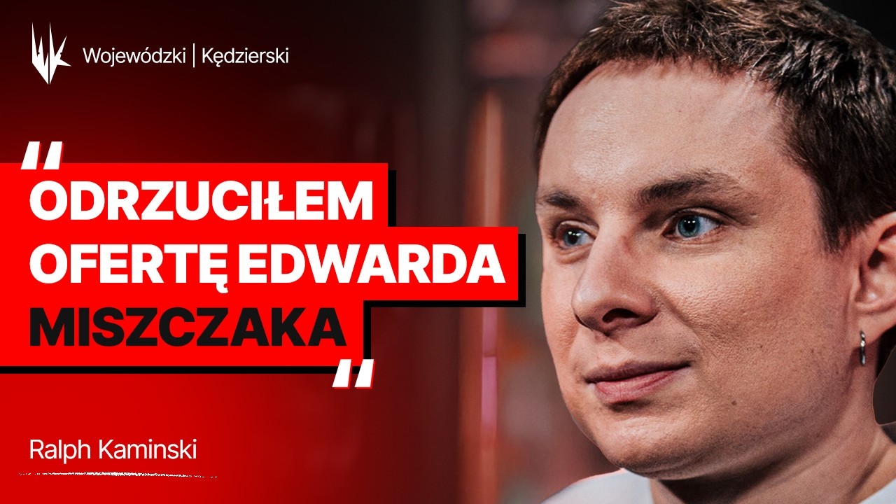 Ralph Kaminski: odrzuciłem ofertę Edwarda Miszczaka | Wojew&oacute;dzkiKędzierski