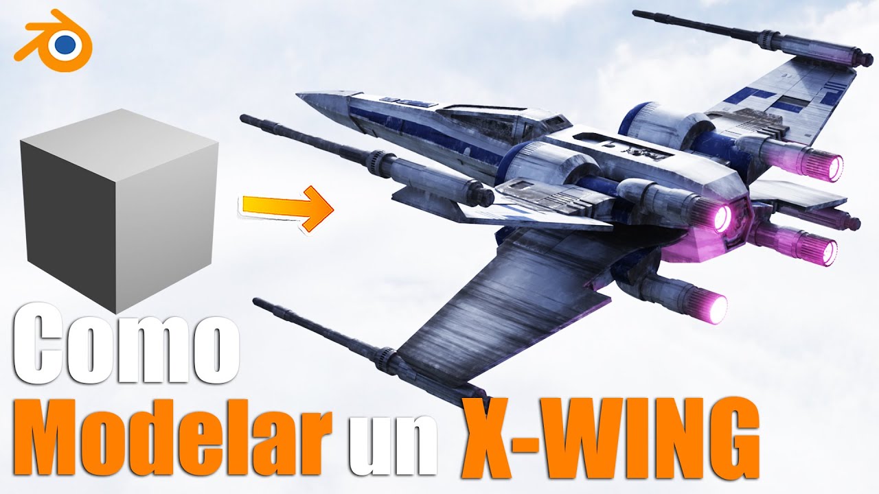 Como MODELAR un X-WING VFX / Gratis en Blender / Parte 1/3