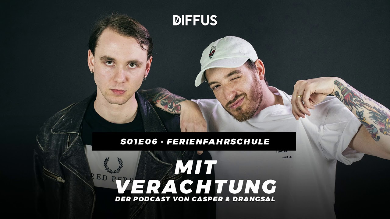 Mit Verachtung - Ferienfahrschule (s01e06) | Der Podcast von Casper & Drangsal