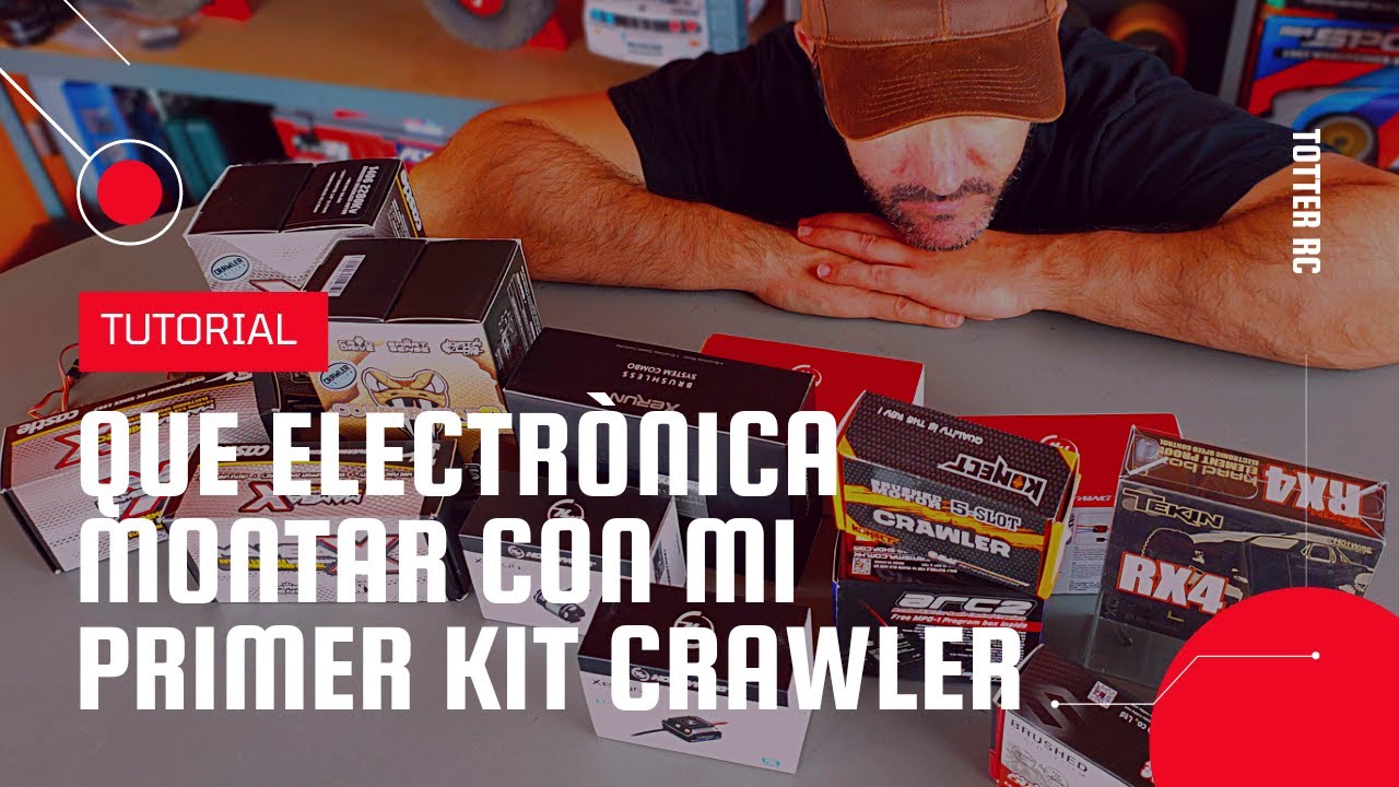 Guía para elegir electrónica de mi primer montaje Crawler RC en Kit