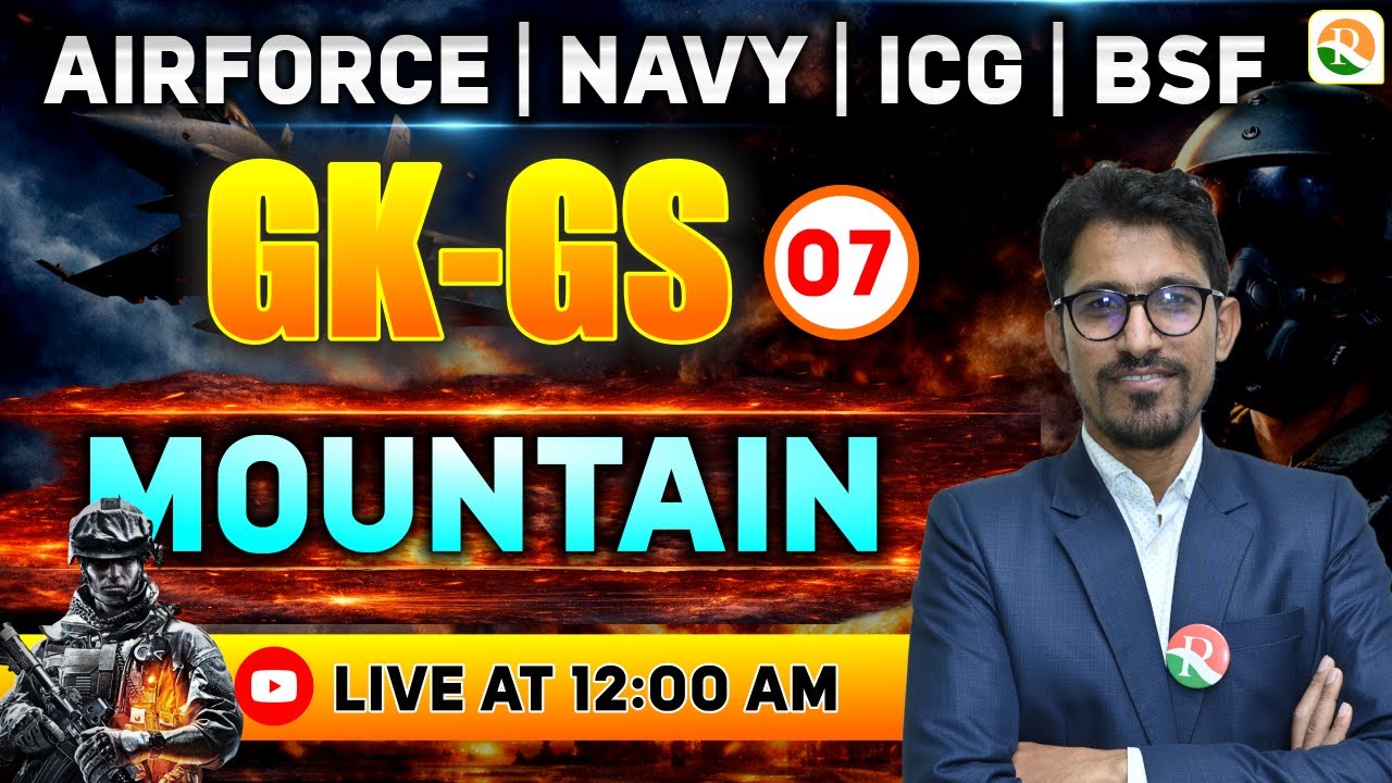 Mountain / Airforce GK GS Classes / Navy GK GS Classes | GK for Airforce, Navy