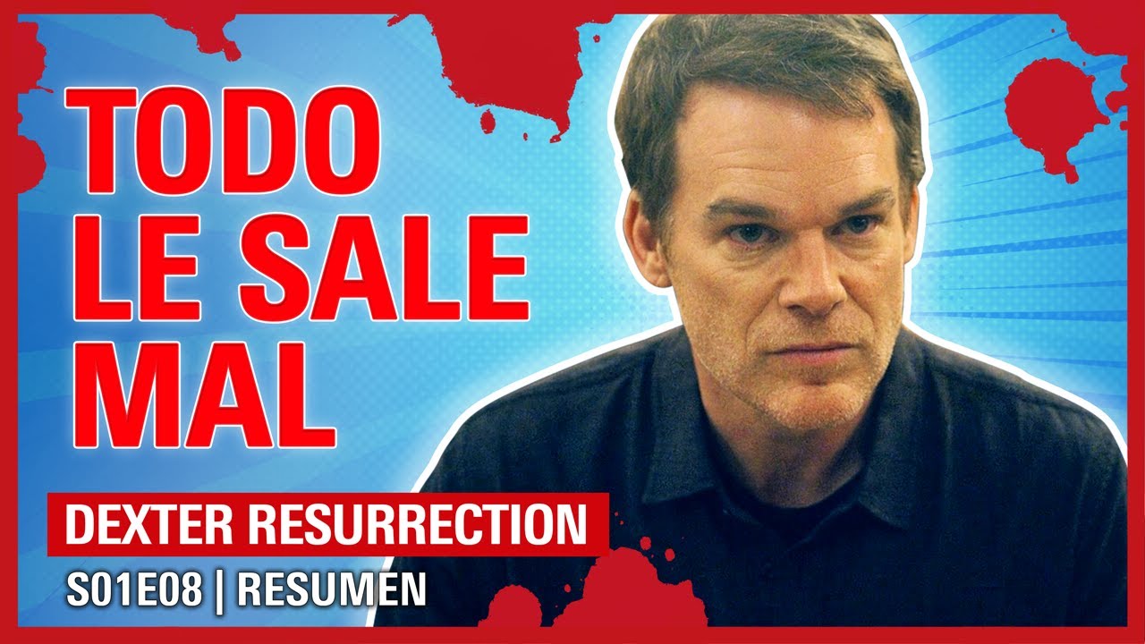 🩸 DEXTER Resurrection 1x08 Resumen Temporada 1 | BATISTA, PRATER y CHARLEY acorralan a DEXTER