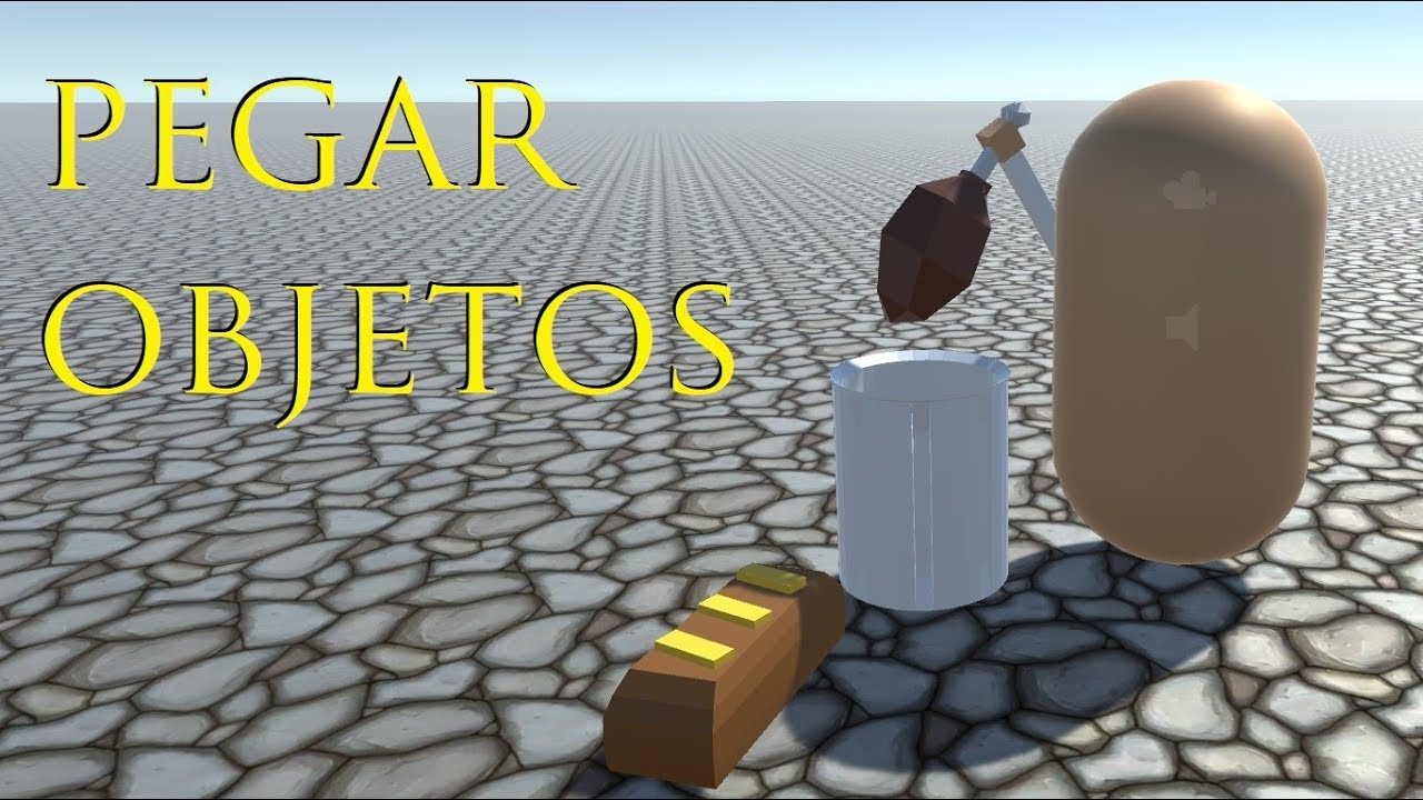 Unity Tutorial: Pegar Objetos  (Sistema Simples) Unity 2017.3