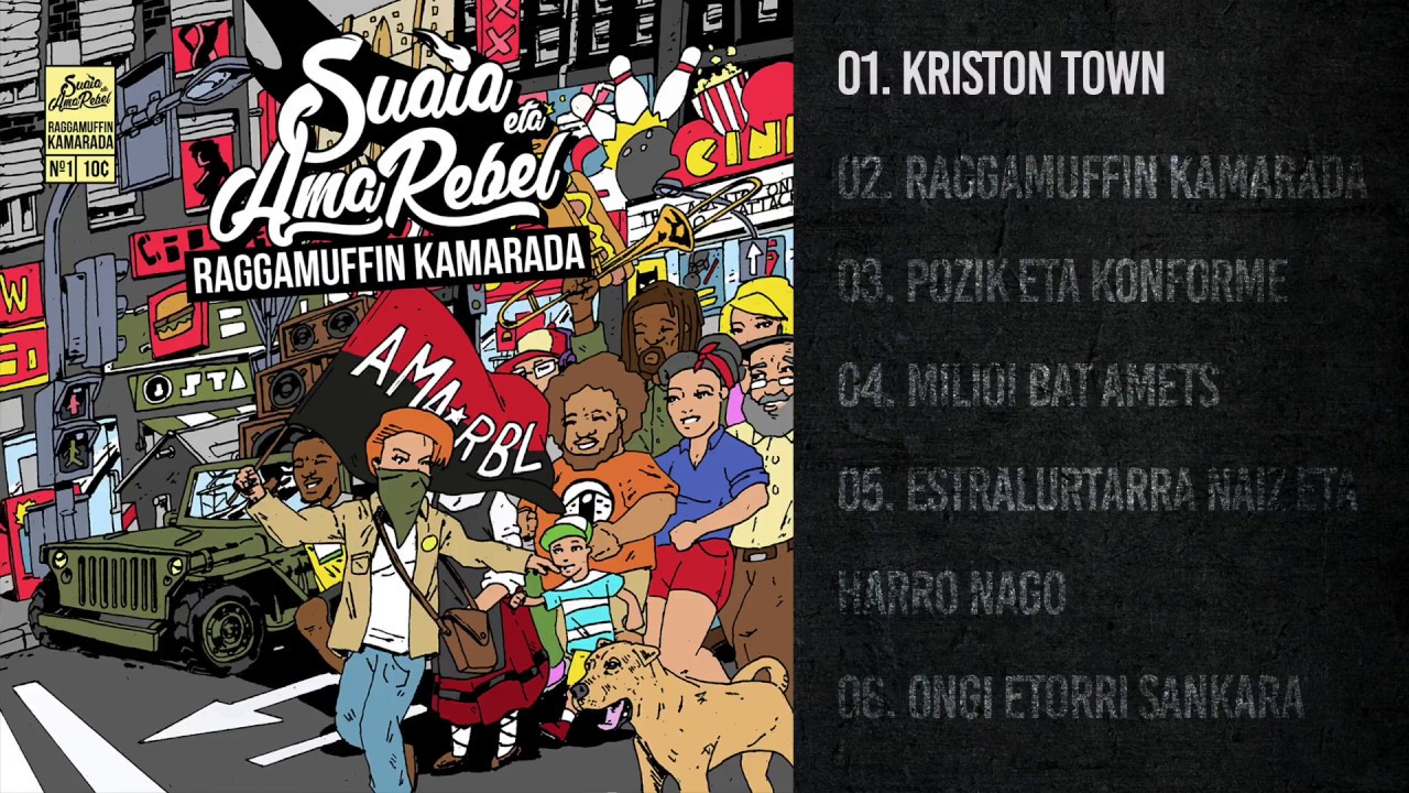 Suaia eta Ama Rebel - Raggamuffin Kamarada (Disko osoa)