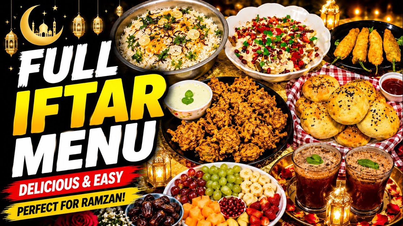 🌙 Ramadan Special Full Iftar Menu | Crispy Snacks, Dinner & Refreshing Drinks | Iftar Party Ideas