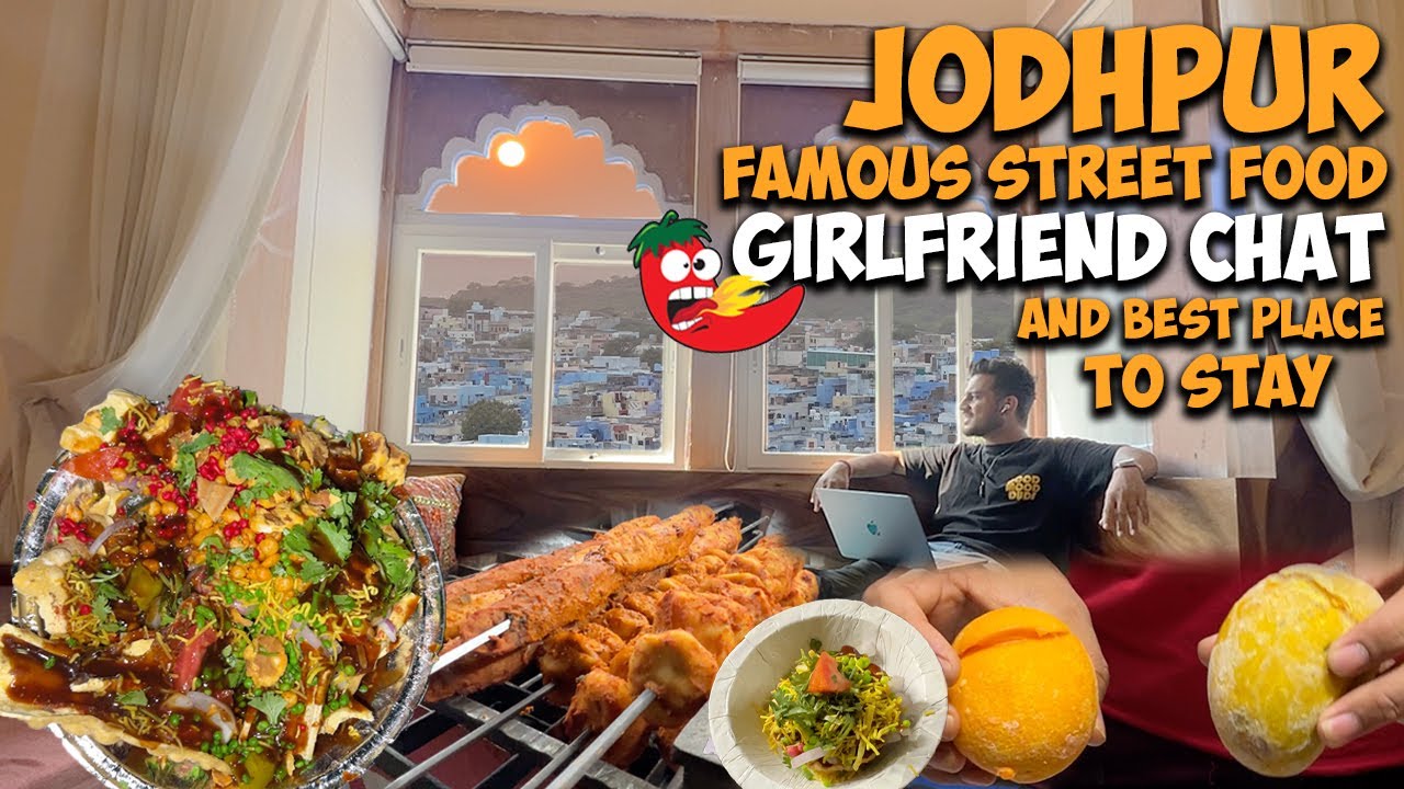 JODHPUR KA FAMOUS STREET FOOD, JAAN LEWA GIRLFRIEND CHAT, Marwadi ICE-CREAM | JODHPUR TOUR IN 1 DAY