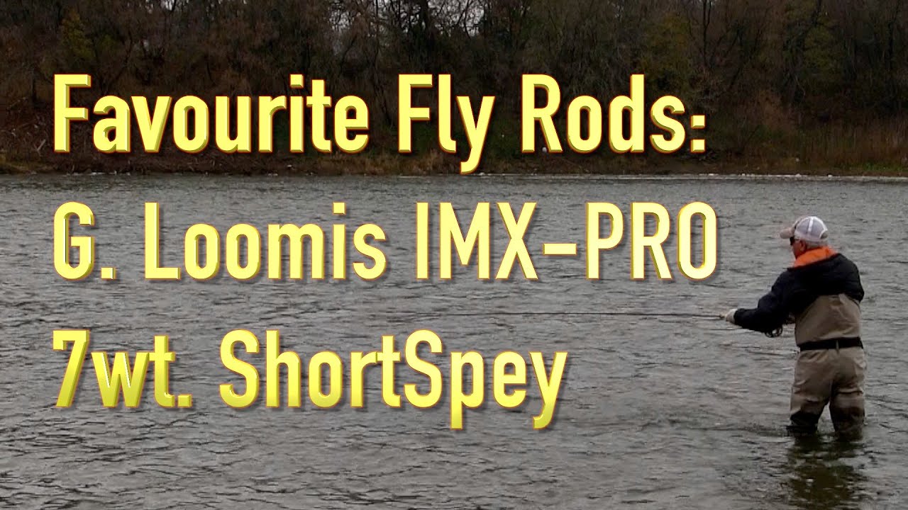 Favourite Rods: the G. Loomis IMX Pro 11' 11