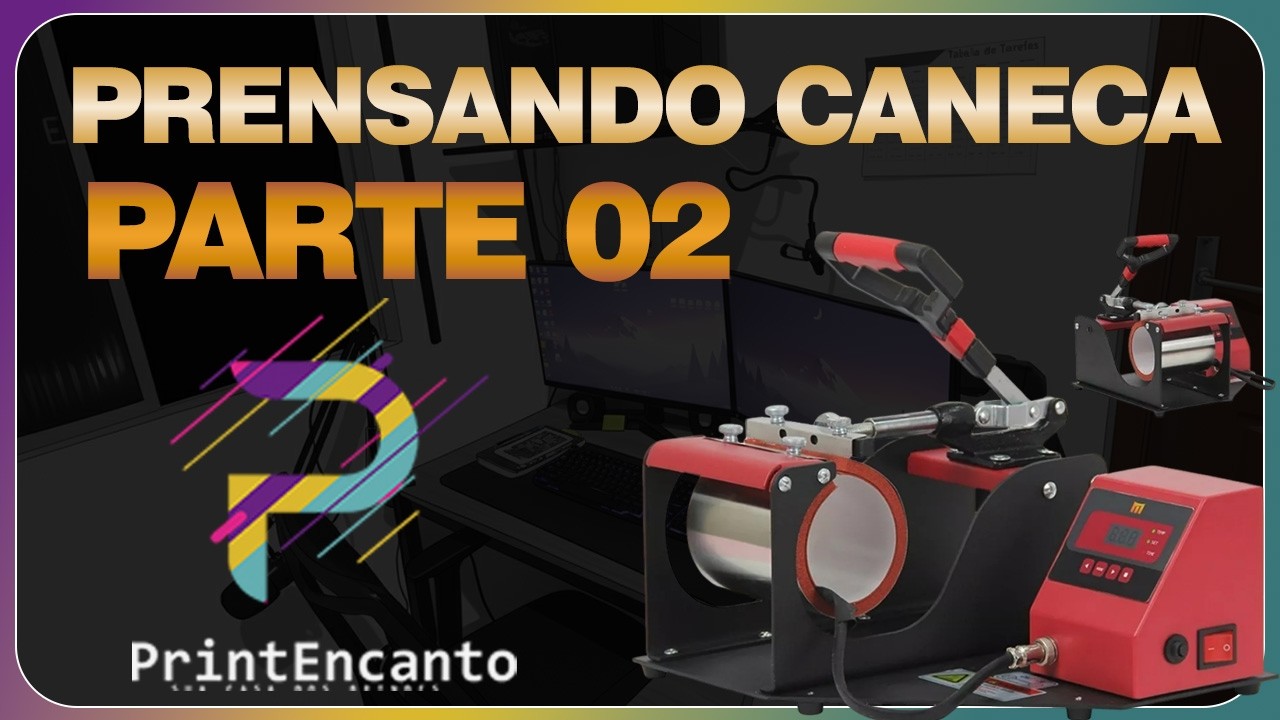 Preparando a Caneca e Prensagem | Sublimação em Caneca – Parte 02