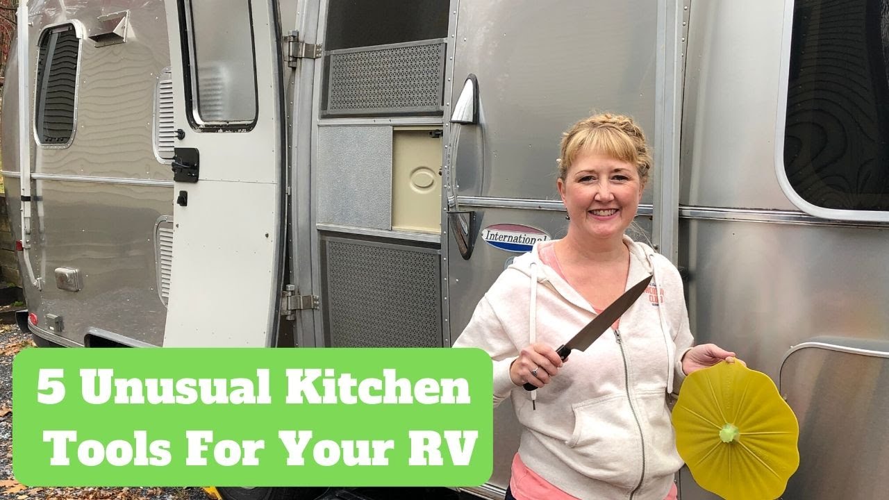 Airstream RV Cooking - 5 Unusual Kitchen Tools For your RV
