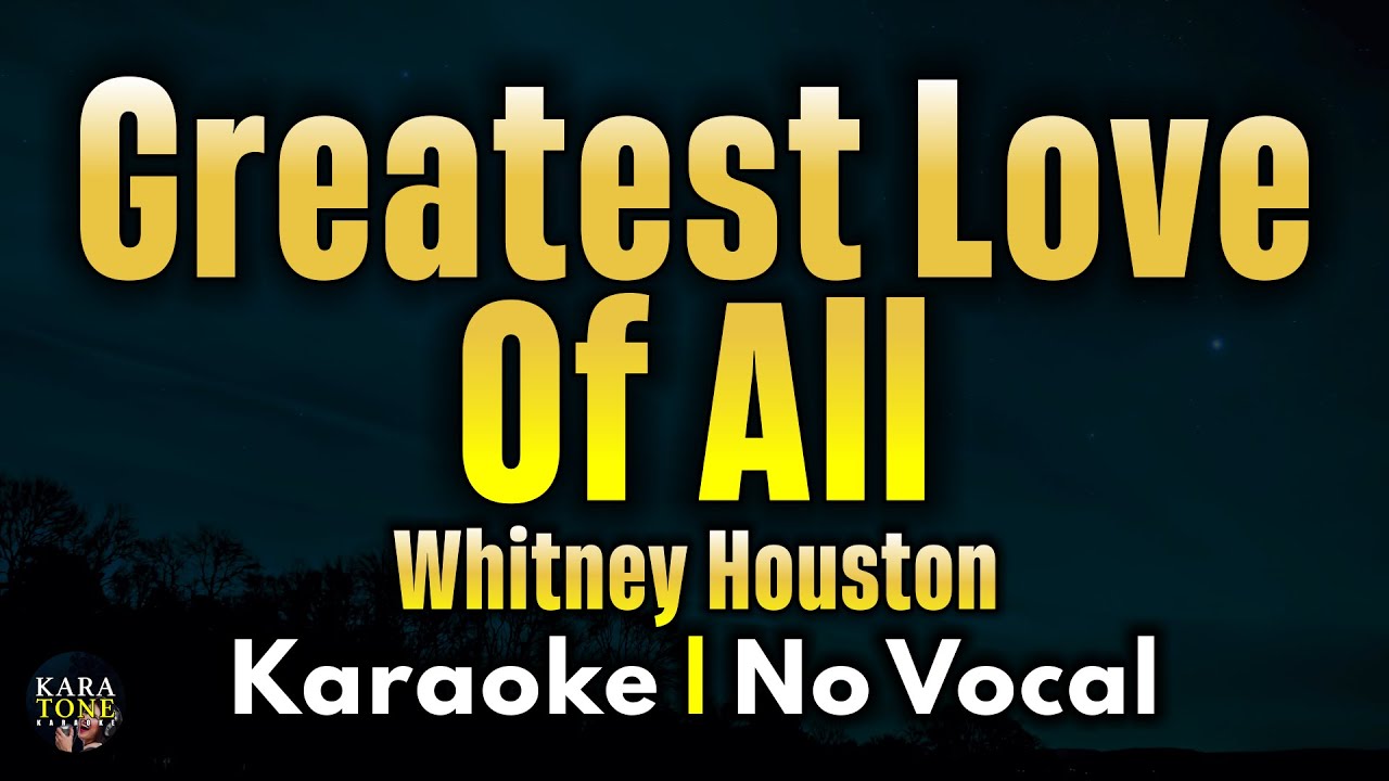 Greatest Love Of All – Whitney Houston | Karaoke Version (No Vocals)