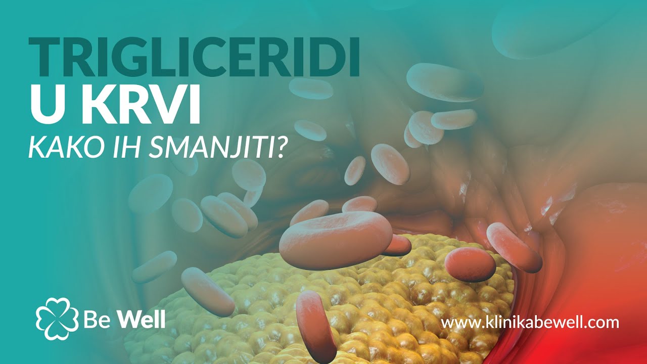 TRIGLICERIDI U KRVI - Masnoća u krvi - Kako ih smanjiti? [Uzroci, simptomi i terapija]