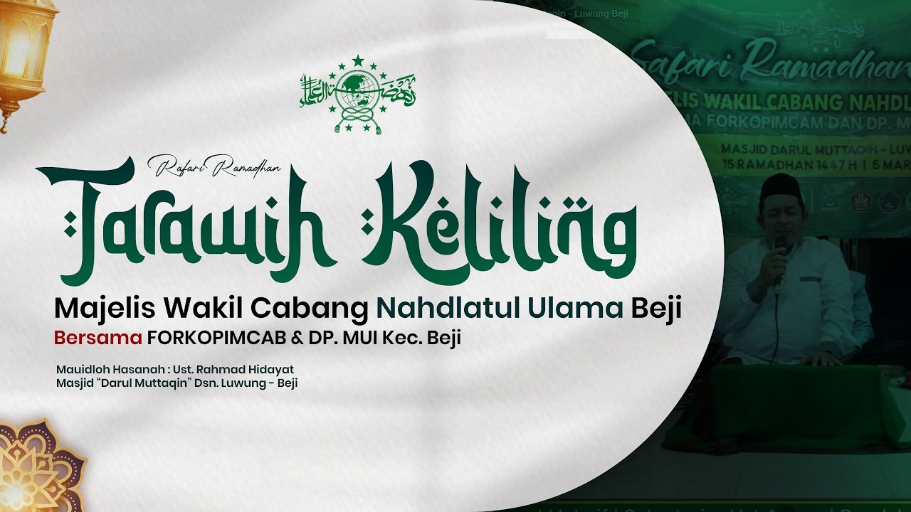 Safari Ramadhan MWCNU Beji - Masjid Darul Muttaqin - Luwung Beji