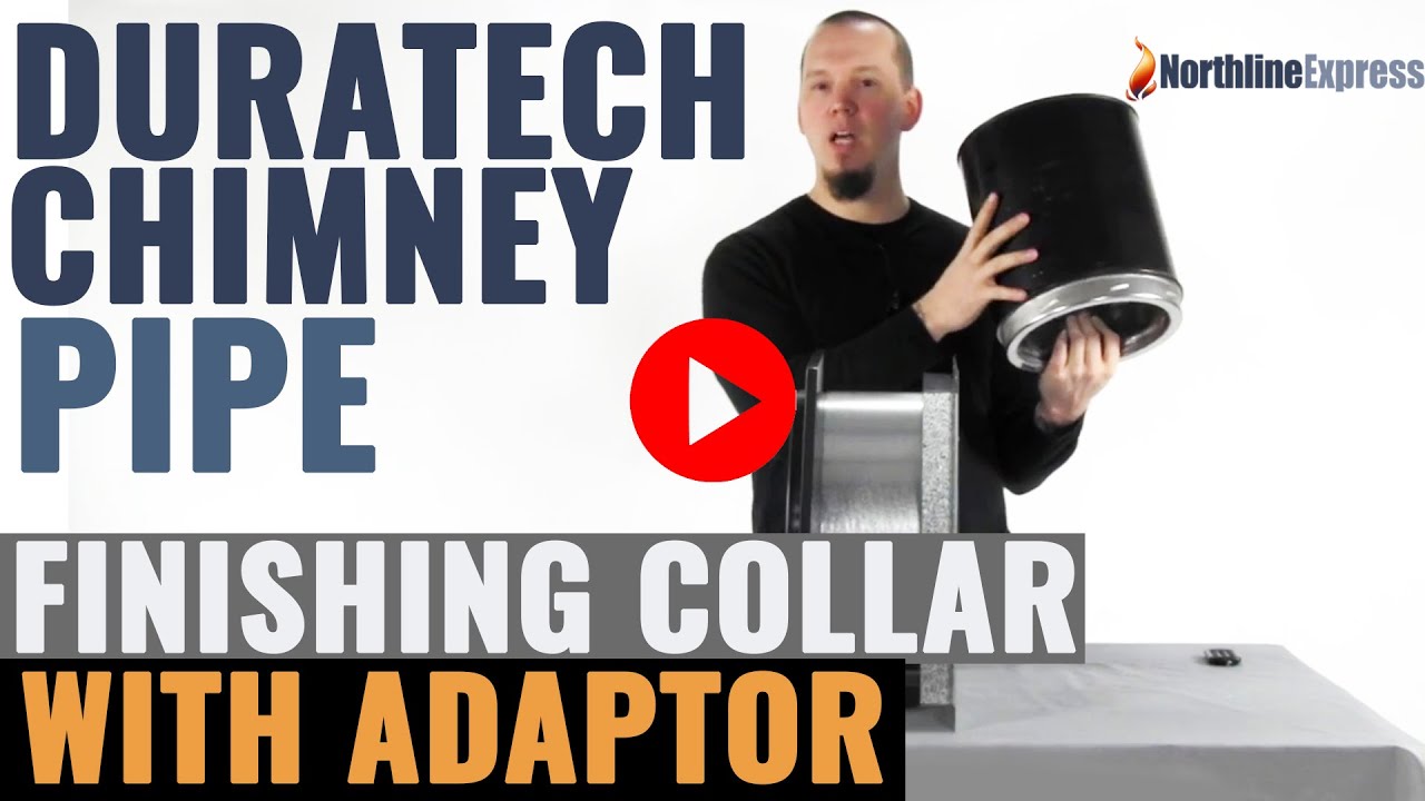 DuraTech Chimney Pipe -  Finishing Collar With Adaptor