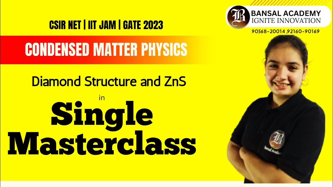 Diamond Structure and ZnS  Part -6 CMP |  CSIR NET 2023-2024 | master cadre 2023