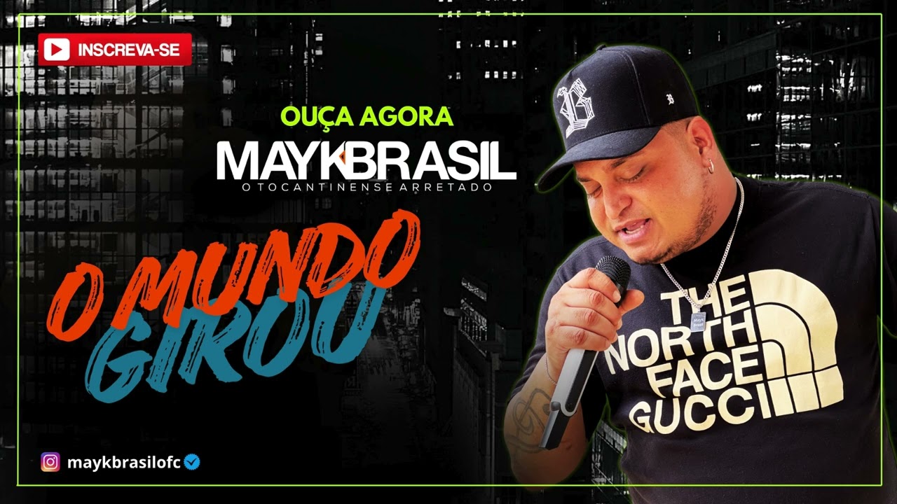 Mayk Brasil  ( O Mundo Girou )