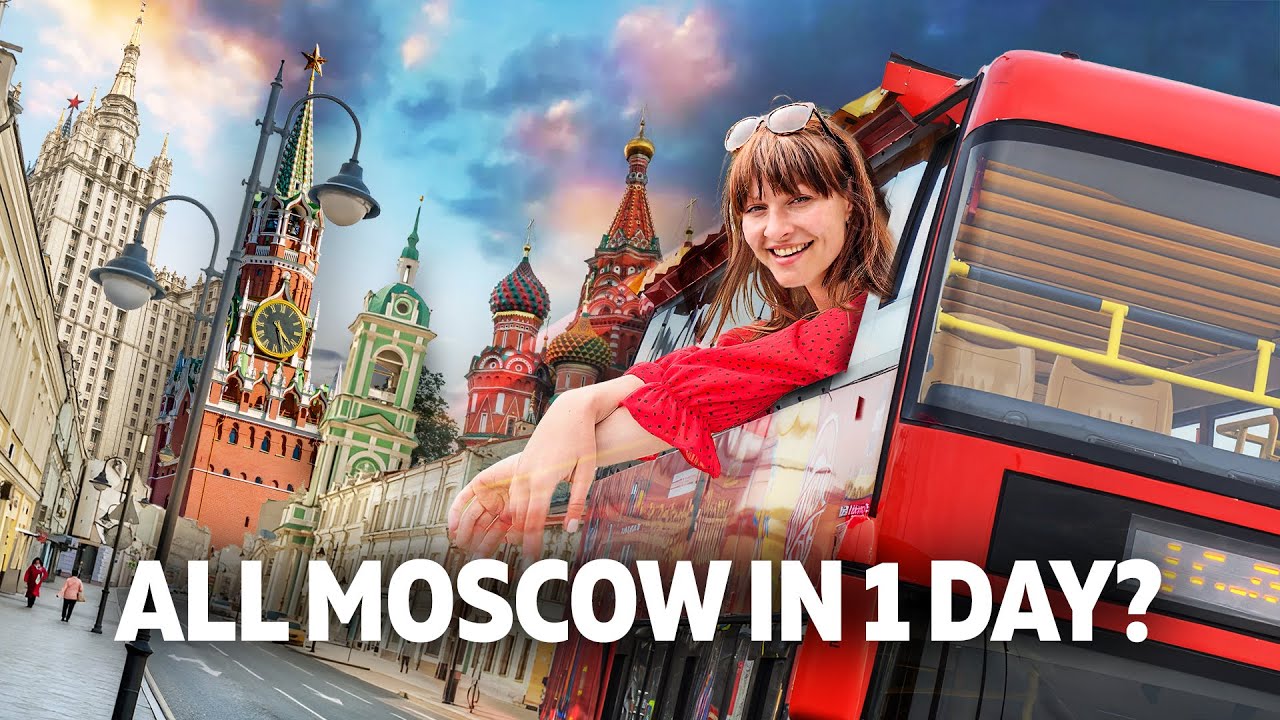 Moscow in 24 Hours: A Tour Guide’s Shortcut