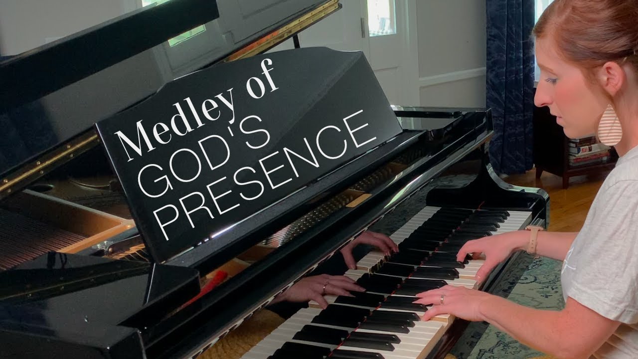 Medley on God's Presence