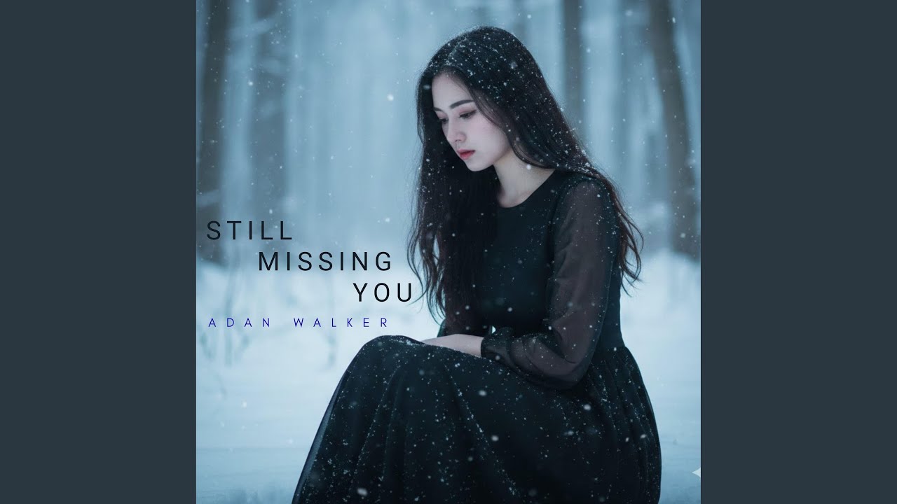 Still Missing You