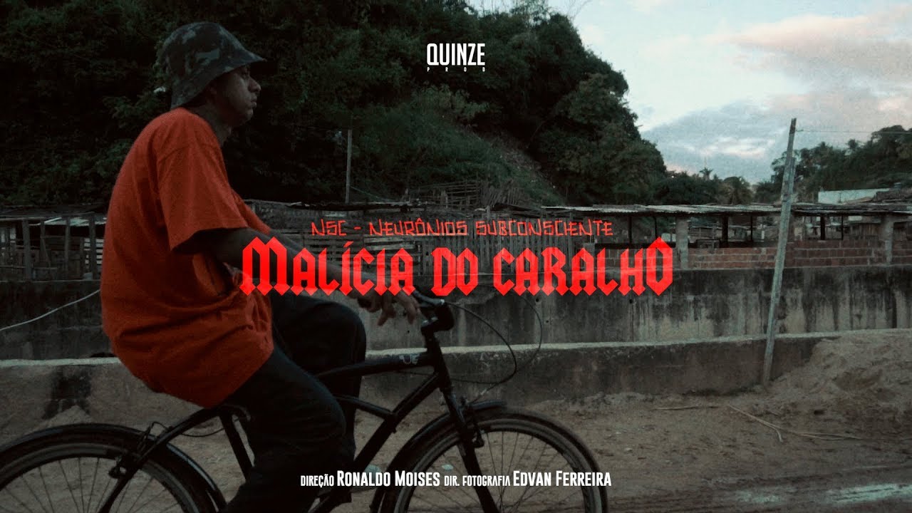 NSC - Mal&iacute;cia do Caralho (Clipe Oficial)