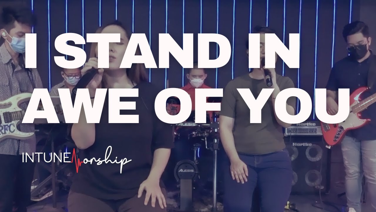 I Stand In Awe Of You (Female Key) - Vineyard Music | LE InTune Worship Cover