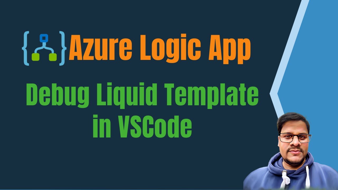 20. Logic App | Test Liquid template from VSCode