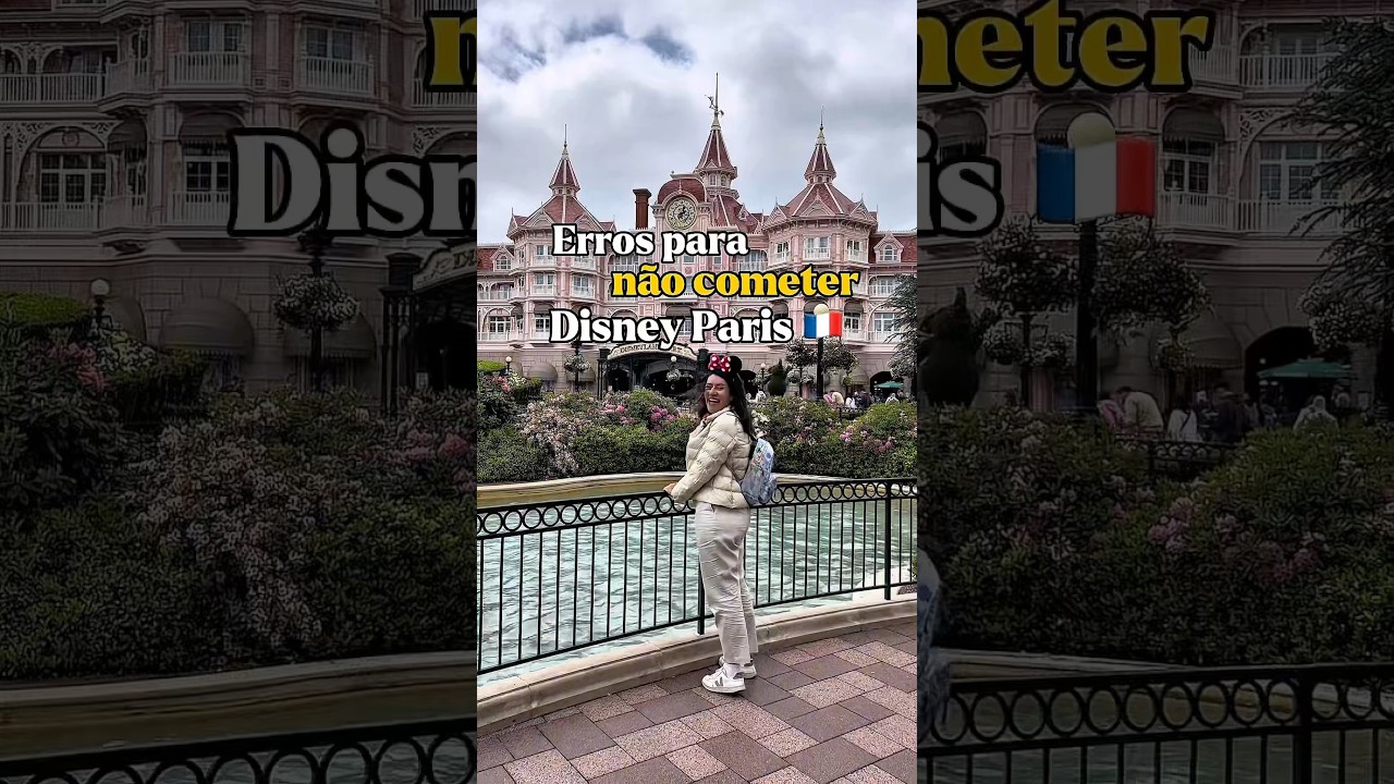 Erros Disneyland Paris #viagem #viajar #europa #paris #disney