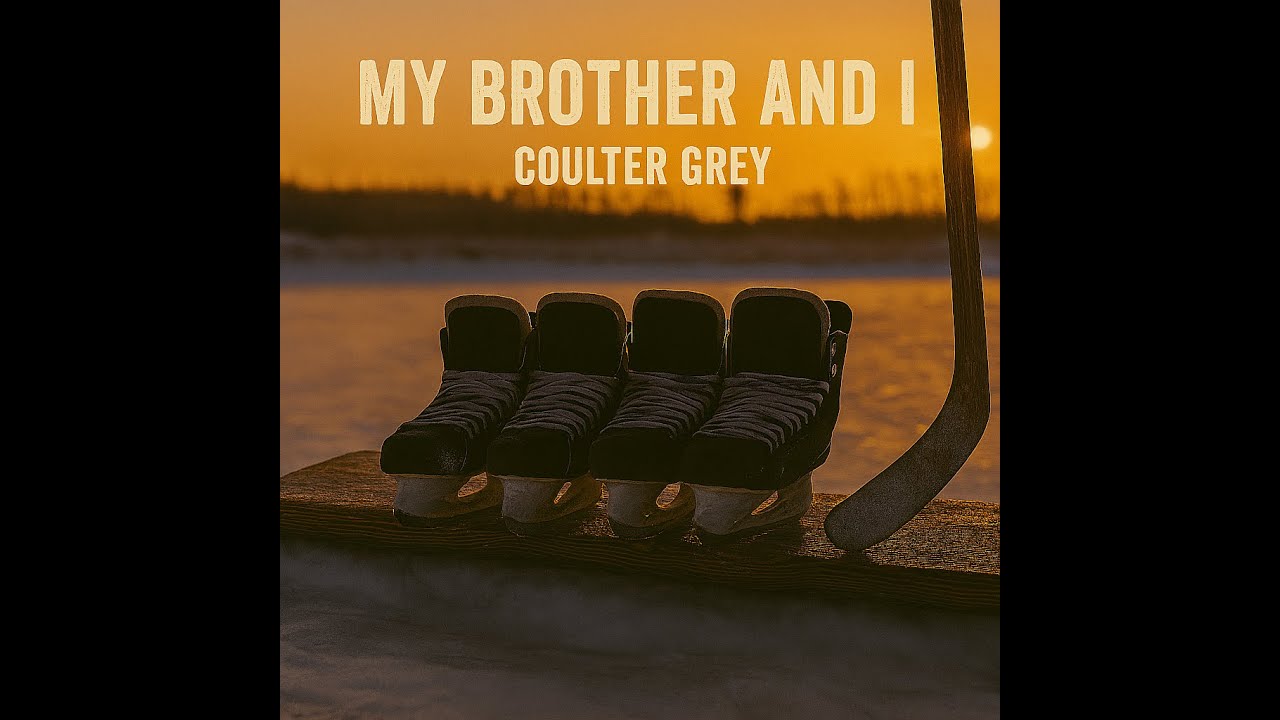 Coulter Grey - My Brother And I  (Official Lyric Video)