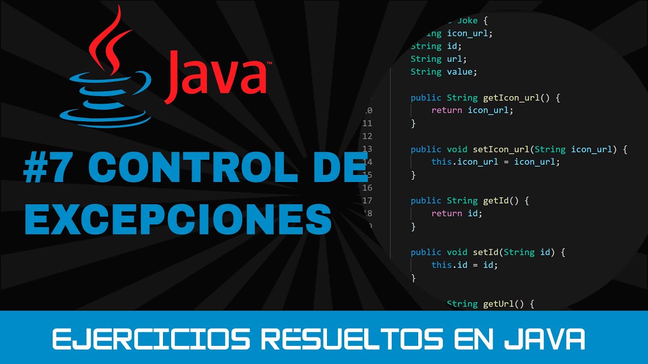 7. Ejercicios resueltos de JAVA: Control de EXCEPCIONES