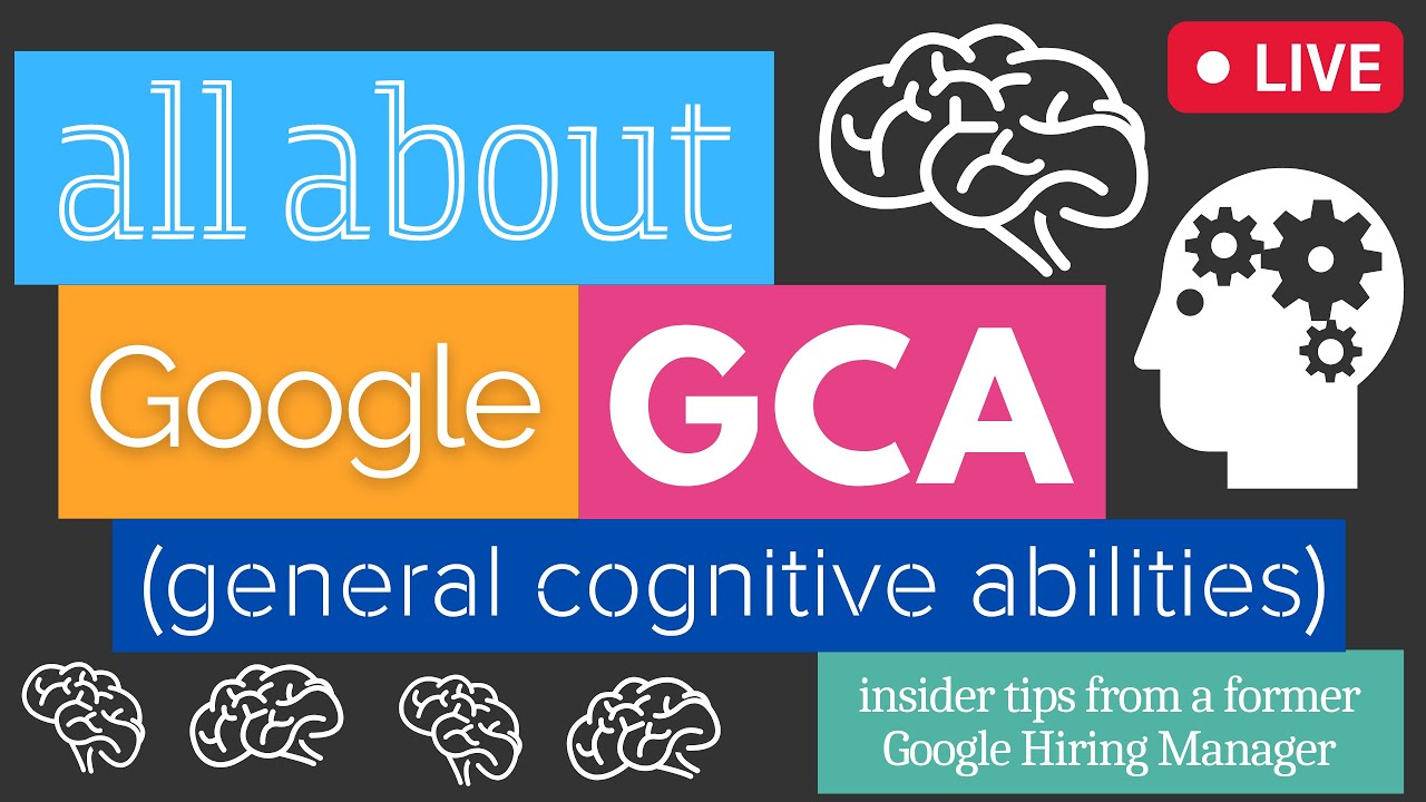 Всё о собеседовании GCA в Google (GCA = общие когнитивные способности)