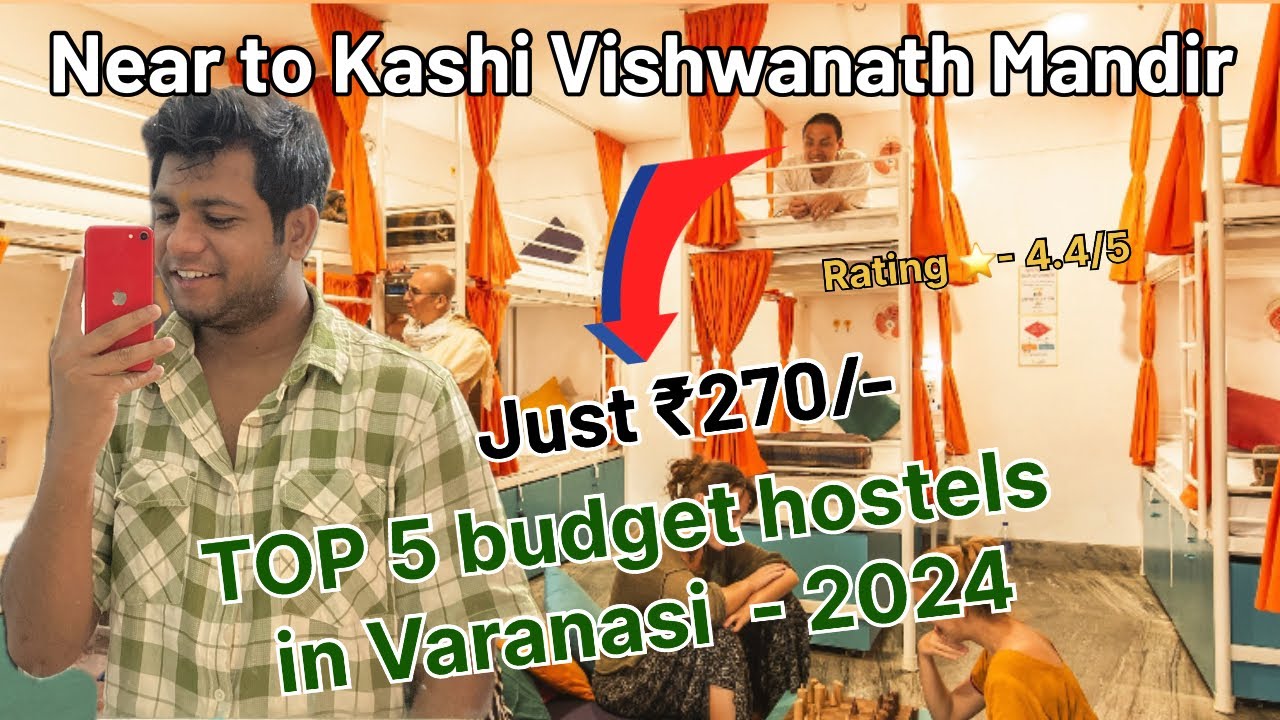 Top 5 BEST Budget Hostels in Varanasi for Travelers and bag packers | one more journey
