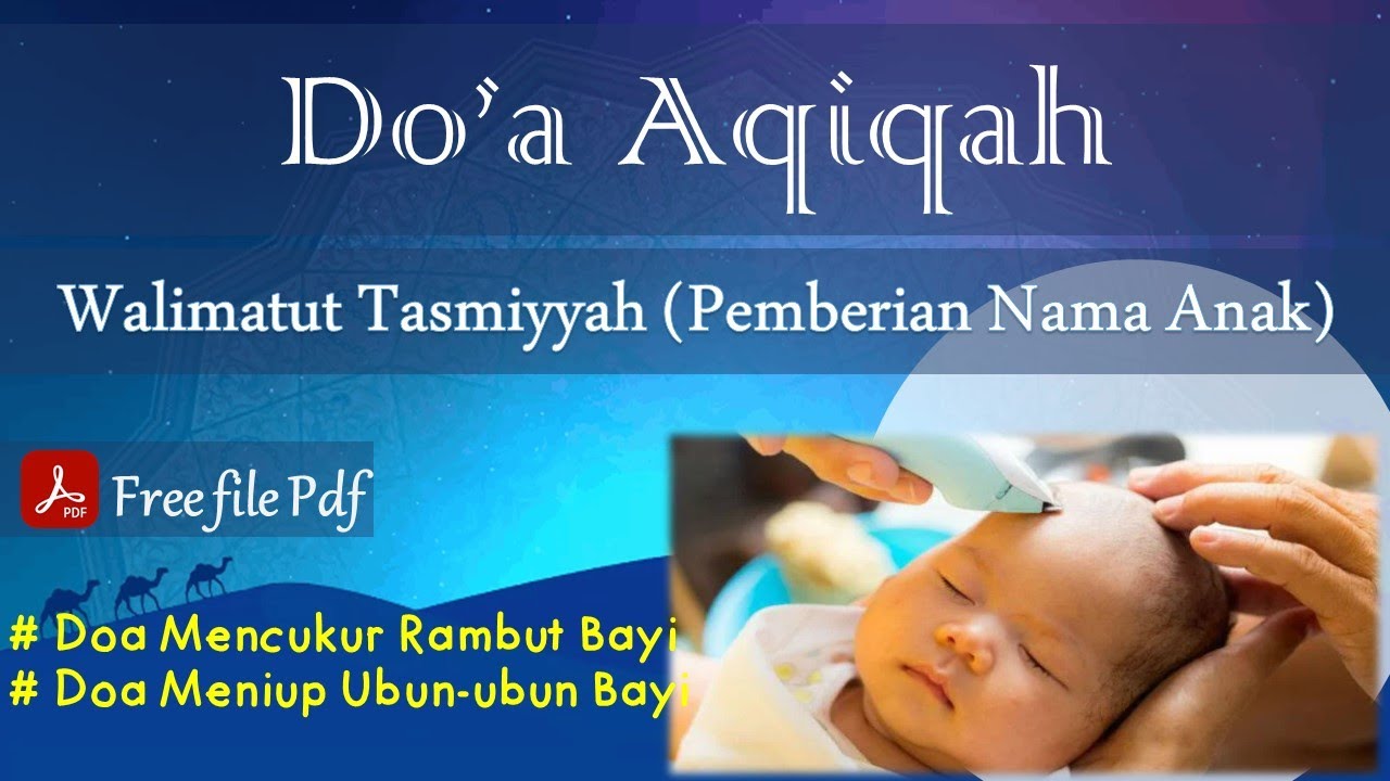 Doa Aqiqah | Walimatul Aqiqah | Doa Walimatut Tasmiyah | Doa Menamakan Anak