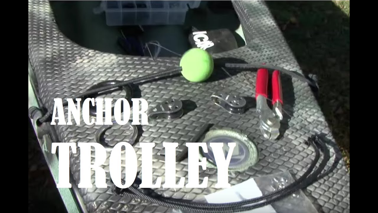 Kayak Fishing - Anchor Trolley Installation