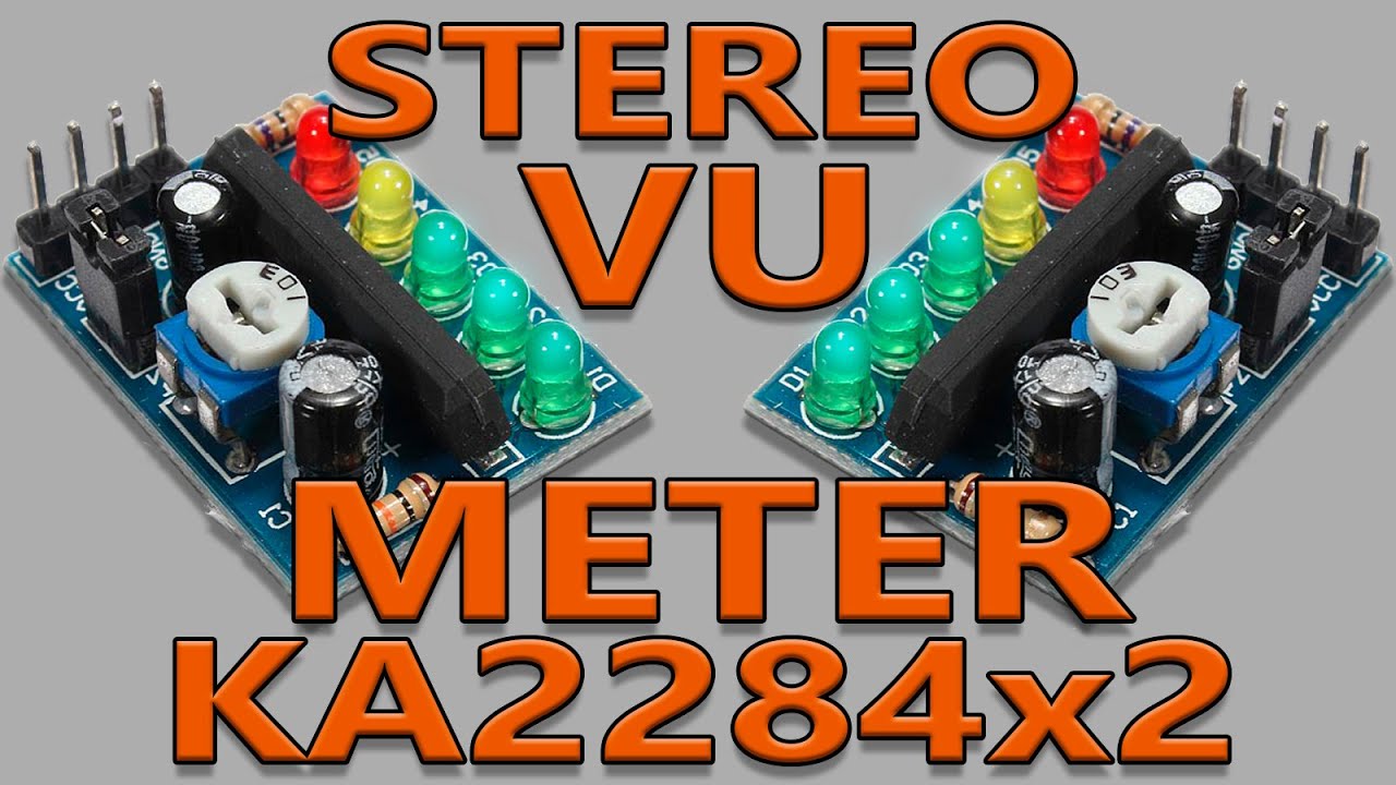 VUMETRO ESTEREO CON KA2284 / STEREO VU METER KA2284