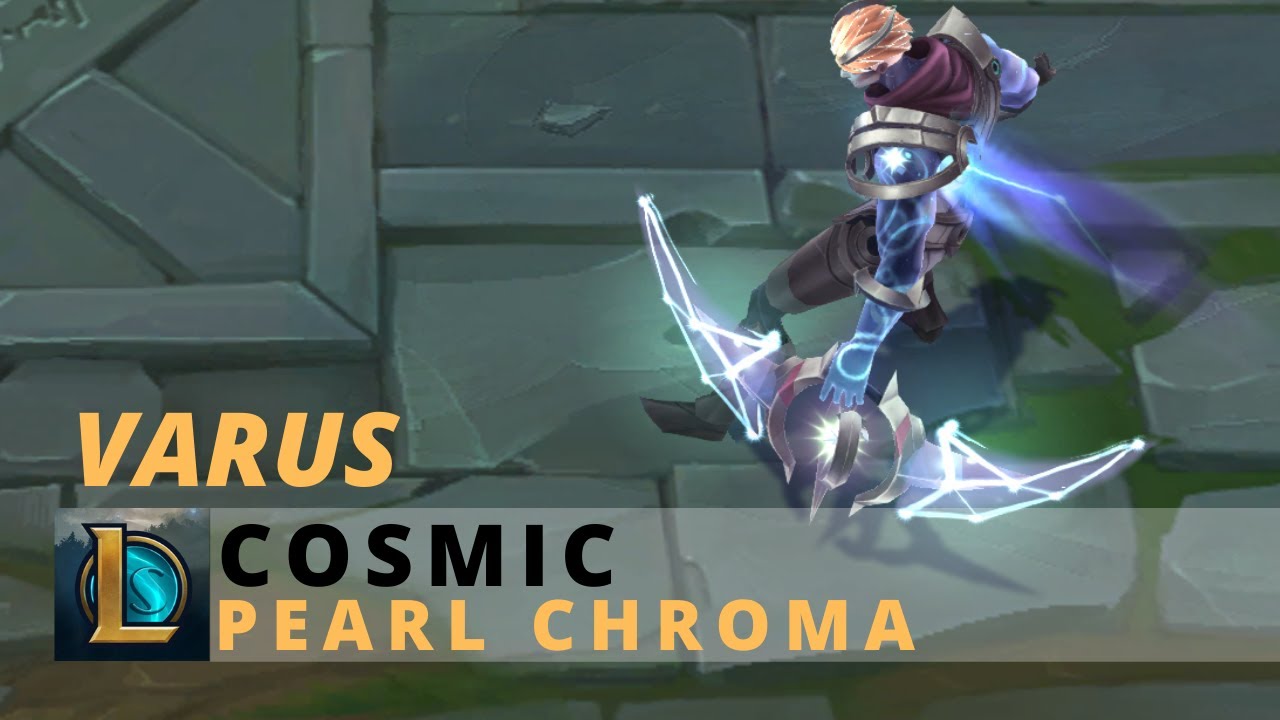 Cosmic Varus Pearl Chroma - League Of Legends
