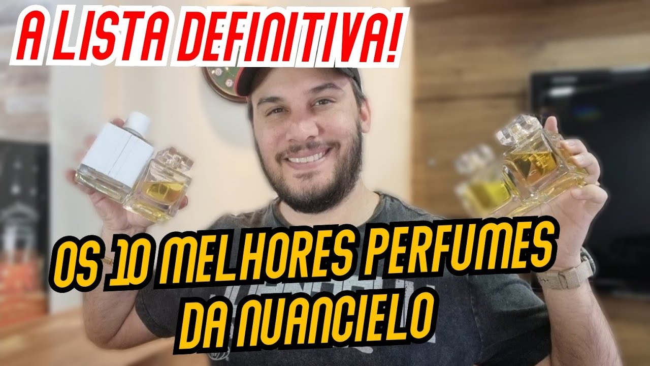 PÁRA TUDO! OS 10 MELHORES PERFUMES DA NUANCIELO - Perfumes Femininos