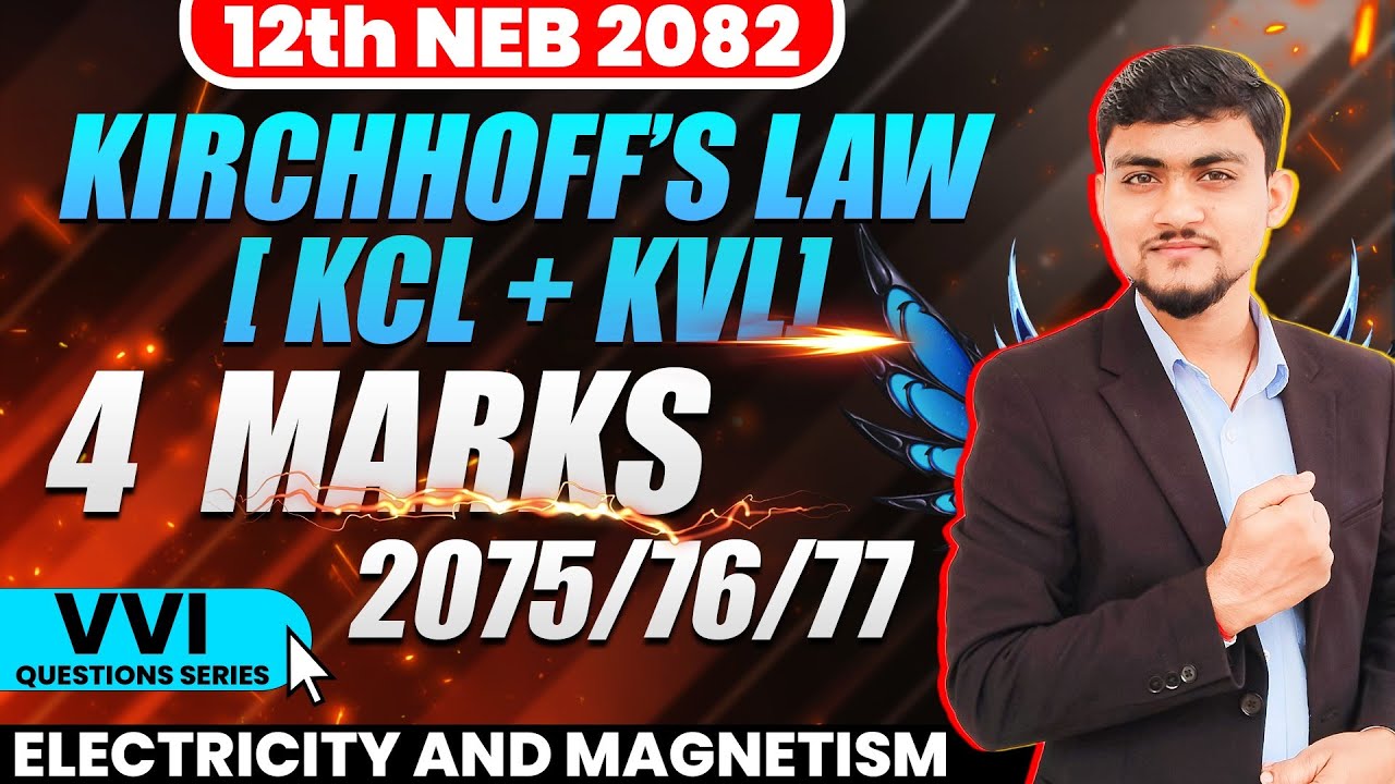 Kirchhoff's Law Class 12 | Important Questions & Solutions | Must Watch for NEB Students! 2075/76/77