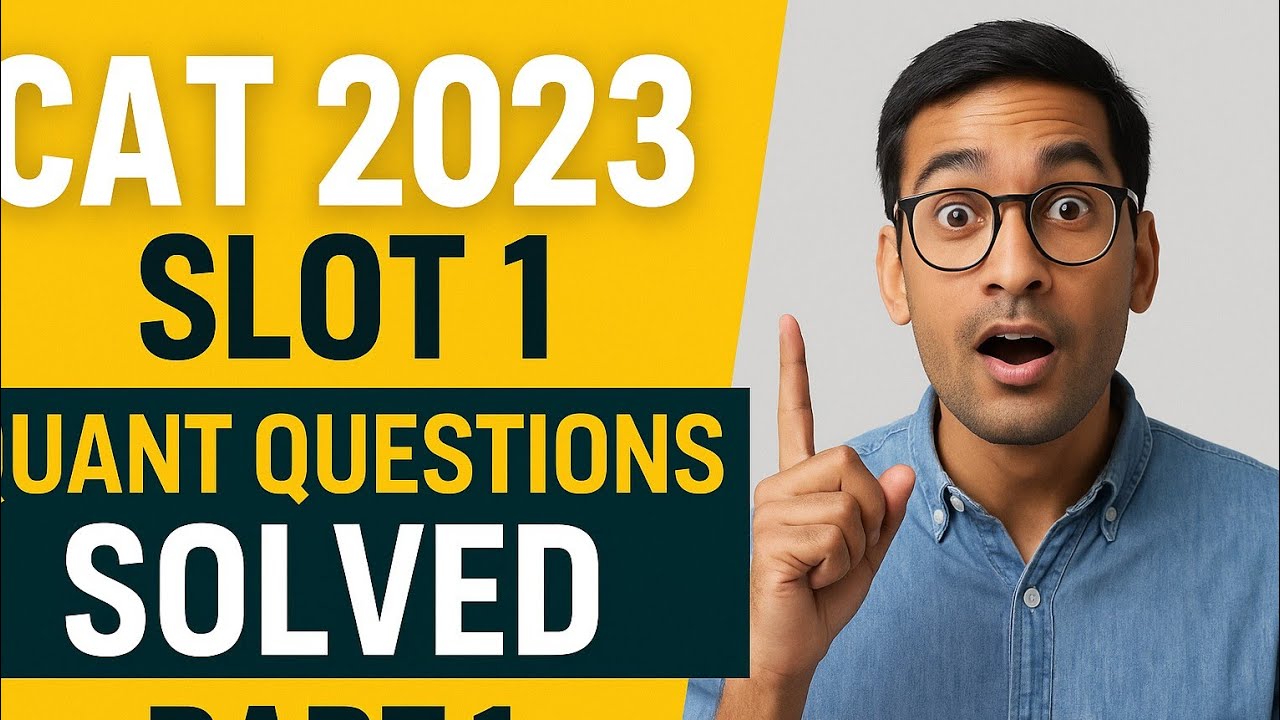 CAT 2023 Slot 1 | Quant Questions Solved with Shortcuts & Concepts. #cat2024 #cat #cat2025