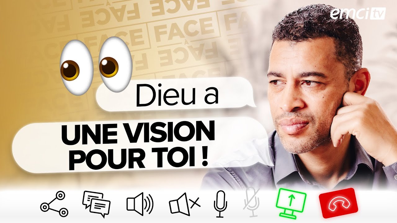 Dieu a une vision pour toi ! - Face à Face - Yannis Gautier