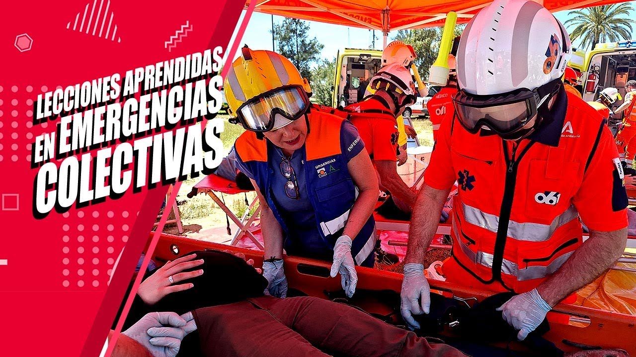 061 Andalucía en Red -  Lecciones aprendidas en emergencias colectivas
