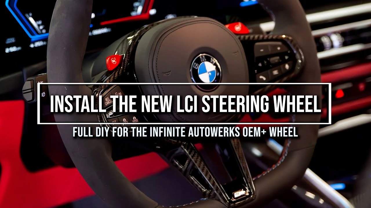 Рулевое колесо BMW LCI Infinite Autowerks своими руками — полная установка