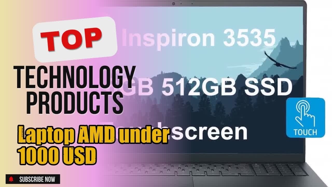 Top 3 Technology products about Laptop AMD under 1000 USD Top-rated of NOW