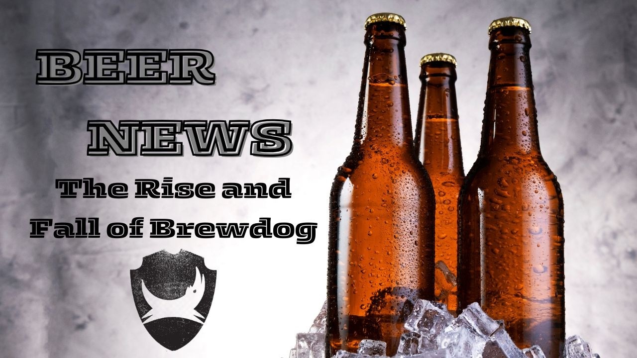Новости пивоварения: Взлет и падение Brewdog