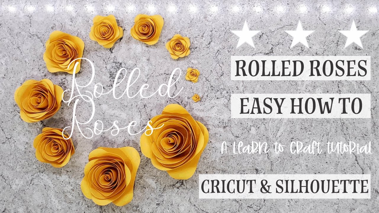 Rolled Rose Tutorial    Cricut and Silhouette   Very Easy