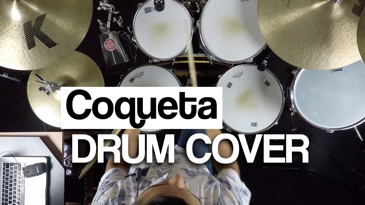 Intocable - Coqueta (en vivo 2015) - Drum Cover