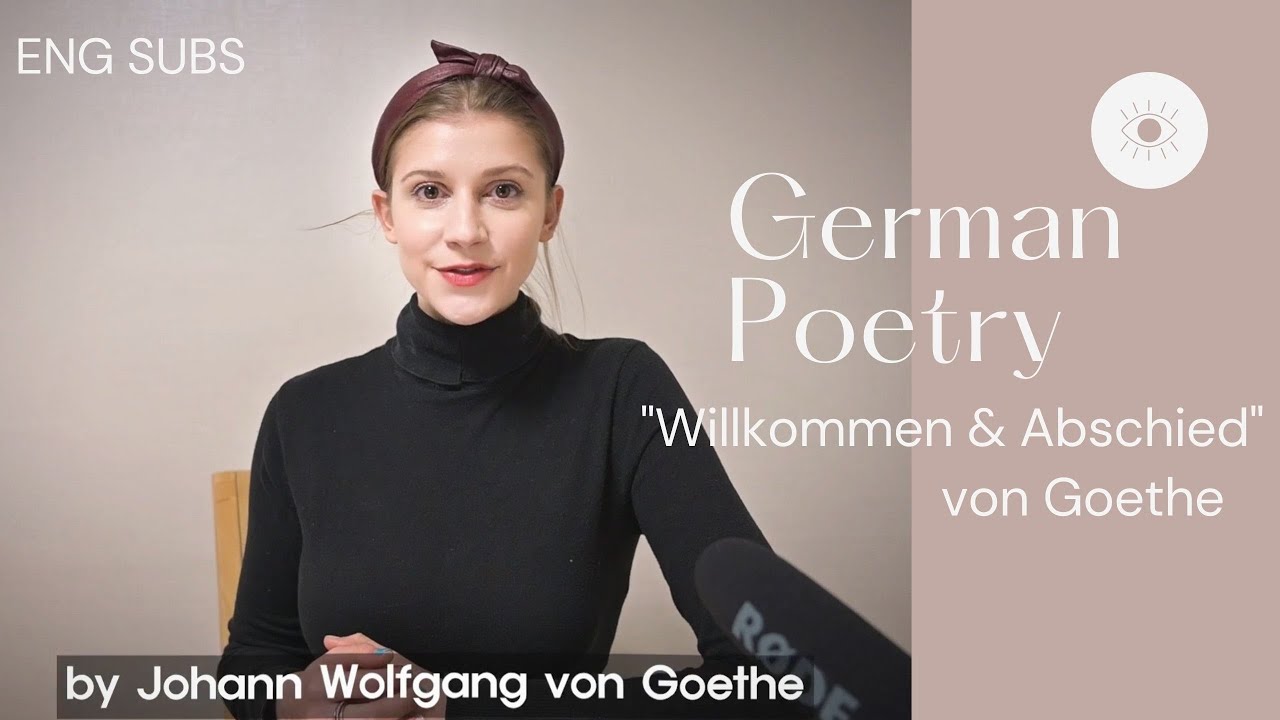 [Learn German with Poetry] Willkommen und Abschied I Reading Goethe's Poem 🇩🇪