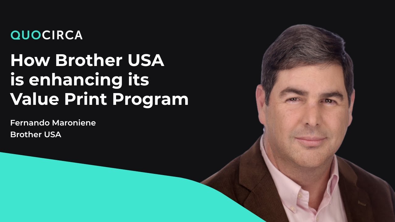 Brother USA - How Brother USA is enhancing its Value Print Program