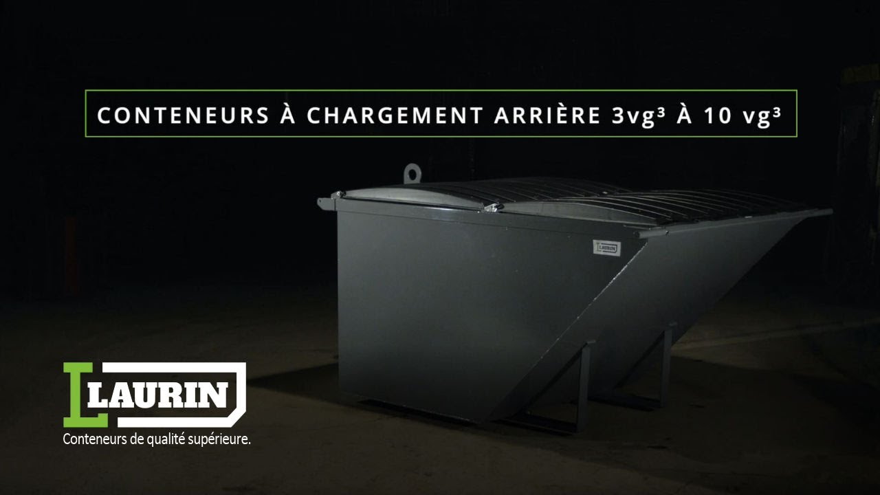 Laurin Conteneurs: Conteneurs &agrave; chargement arri&egrave;re 3vg&sup3; &agrave; 10 vg&sup3;